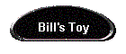 Bill's Toy